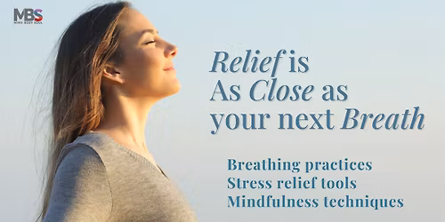As Close as Your Next Breath - Anxiety Relief Workshop