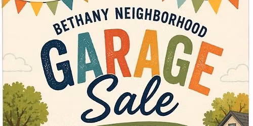 Bethany Neighborhood Garage Sale Weekend