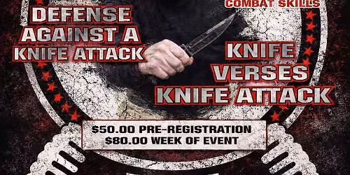 Richard Fike - \u201cKnife Fighting Self Defense Seminar!\u201d