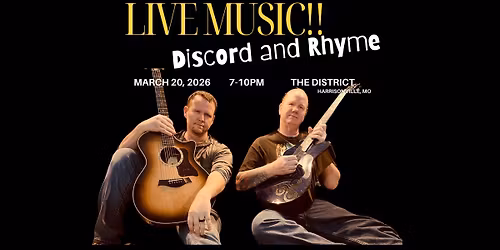 Discord and Rhyme at The District!!