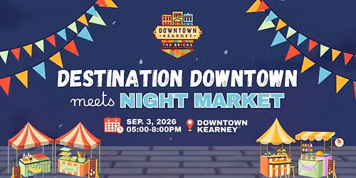 Destination Downtown x Night Market \ud83c\udf1b