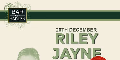RILEY JAYNE! - LIVE AT BAR HARLYN