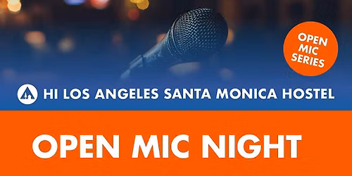 Open Mic Nights at HI Los Angeles Santa Monica Hostel