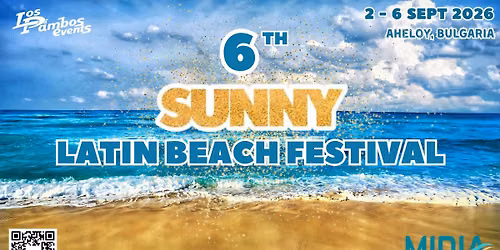 6th Sunny Latin Beach Festival 2 - 7 September 2026