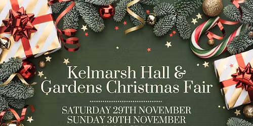 Kelmarsh Hall & Gardens Christmas Fair