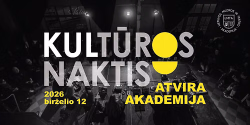 ATVIRA AKADEMIJA | Kult\u016bros naktis 2026