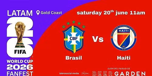 Brasil Vs Haiti FIFA World Cup 2026 Fanfest