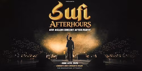 ATIF ASLAM AFTER PARTY - SUFI AFTERHOURS