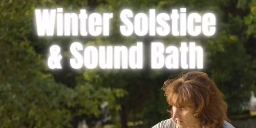 Winter Solstice & Sound Bath