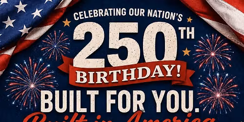 Celebrate 250 Birthday of Declaration of Independence