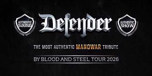 DEFENDER - Tribute to Manowar (Neues Datum)