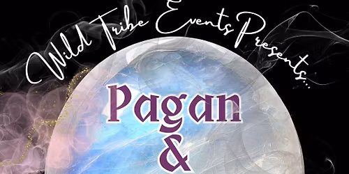 Wild Tribe Events Pagan & Spiritual Fair- Warminster \ud83c\udf19