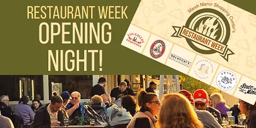 Marsh Manor Restaurant Week OPENING NIGHT!