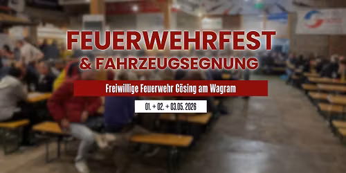 Feuerwehrfest & Fahrzeugsegnung der FF G\u00f6sing\/Wagram
