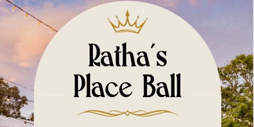 Ratha\u2019s place Ball