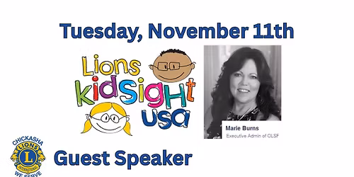 Guest Speaker - Marie Burns, Executive Director of OK Lions Service Foundation