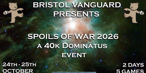 Spoils of War 2026 40k Dominatus Weekend
