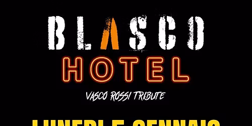 BLASCO HOTEL in concerto al Dubliners - Villafranca (VR)