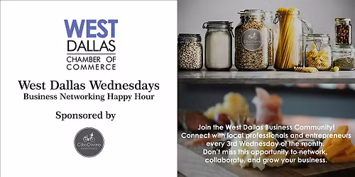 West Dallas Wednesday - Networking Happy Hour Round 2