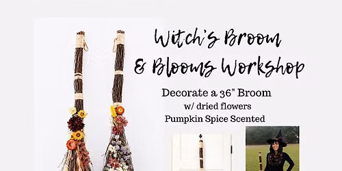 Witches Broom & Blooms Workshop