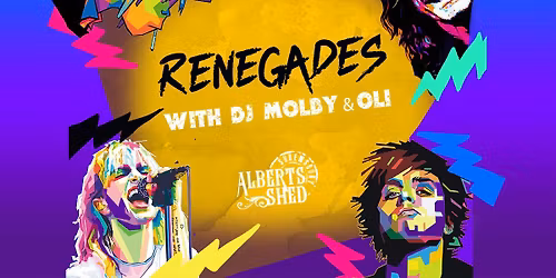 Renegades: Rock and Alternative DJs All-Night | Albert's Shed Shrewsbury
