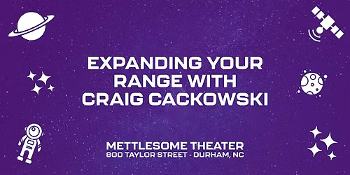 Expanding Your Range: A Character Workshop with Craig Cackowski