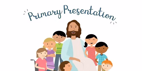Children's Sacrament Meeting Presentation