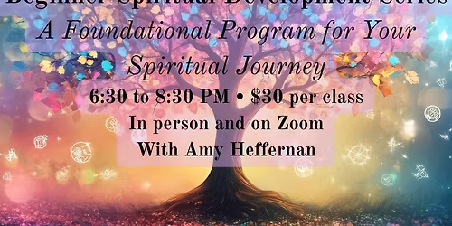 Beginner Spiritual Development Series