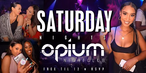 Opium Saturdays At Opium Nightclub - Text For VIP Table Info