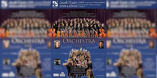 Le Dallas Asian American Youth Orchestra en concert exceptionnel \u00e0 Caen