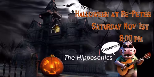 The Hipposonics Halloween at Re-Pete's Simonton Lake Tavern