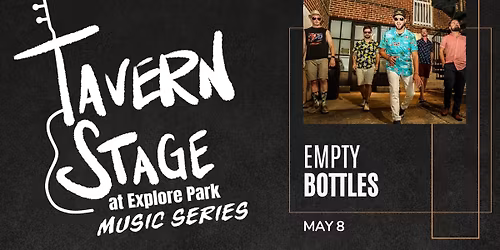 Tavern Stage Music Series: Empty Bottles
