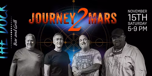LIVE MUSIC w\/ JOURNEY 2 MARS @ THE DOCK Bar & Grill