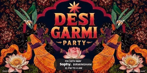 Desi Garmi Party | Sophy Birmingham