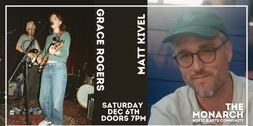 Grace Rogers + Matt Kivel at the Monarch