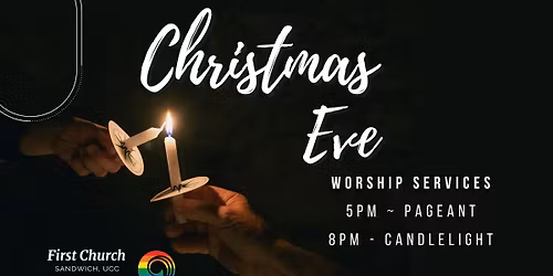 Christmas Eve Worship Services 5pm & 8pm 