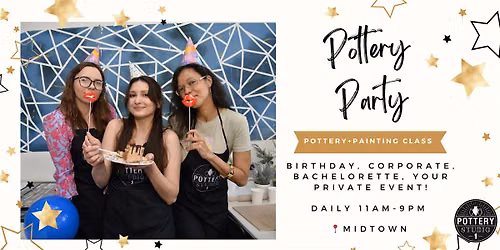 Private Party with Pottery Class PLUS - Midtown (Bryant Park)