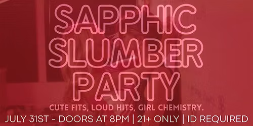 Sapphic Slumber Party Dance Party
