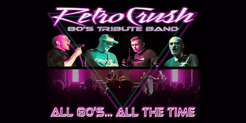 Retro Crush Live 80's Dance Party @ Blk Swan North Burlington
