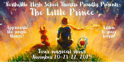 The Little Prince @ Northville High School: opening night