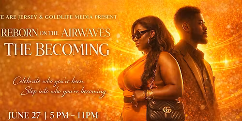 Reborn on The Airwaves: The Becoming