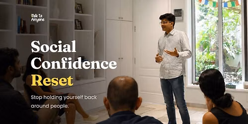 Social Confidence Reset - 2 Day Intensive