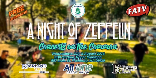 A Night of Zeppelin at Concerts on the Common | Fitchburg, MA