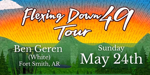 Flexing Down 49 Tour - Ben Geren (White)