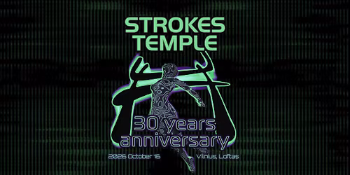 STROKES TEMPLE 30 years anniversary
