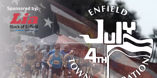 2026 Independence Day 5K Sponsored by Lia Block of Enfield