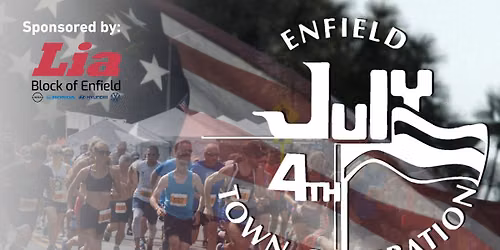 2026 Independence Day 5K Sponsored by Lia Block of Enfield