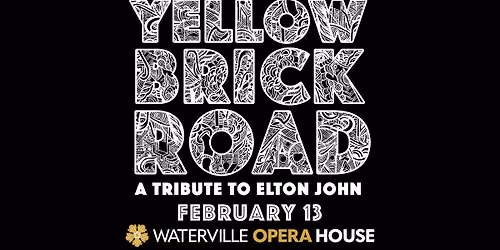 Yellow Brick Road: A Tribute to Elton John in Waterville, ME