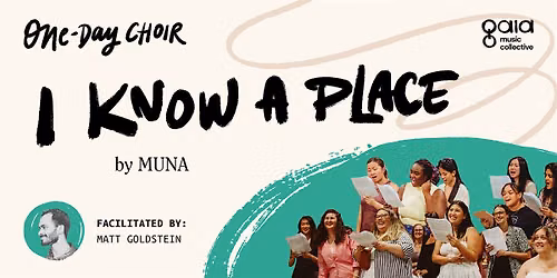 "I Know A Place" - MUNA | One Day Choir
