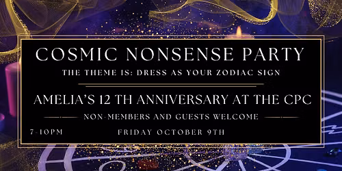Cosmic Nonsense Party: 12 Years and 12 Zodiac Signs
